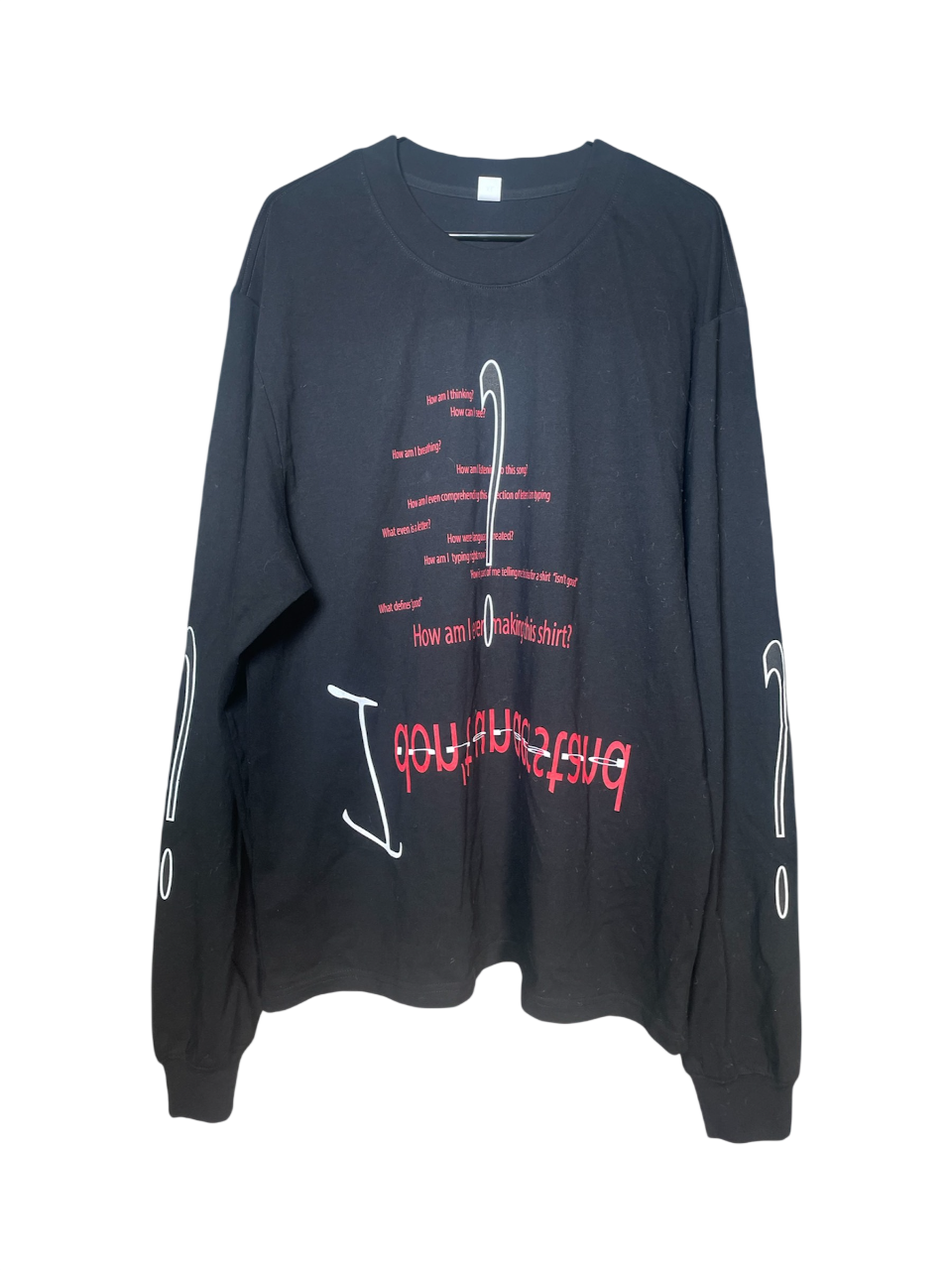 "I DONT UNDERSTAND" LONG SLEEVE